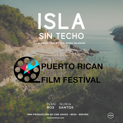 "Isla sin Techo" Seleccionado para el International Puerto Rican Heritage Film Festival en Nueva York