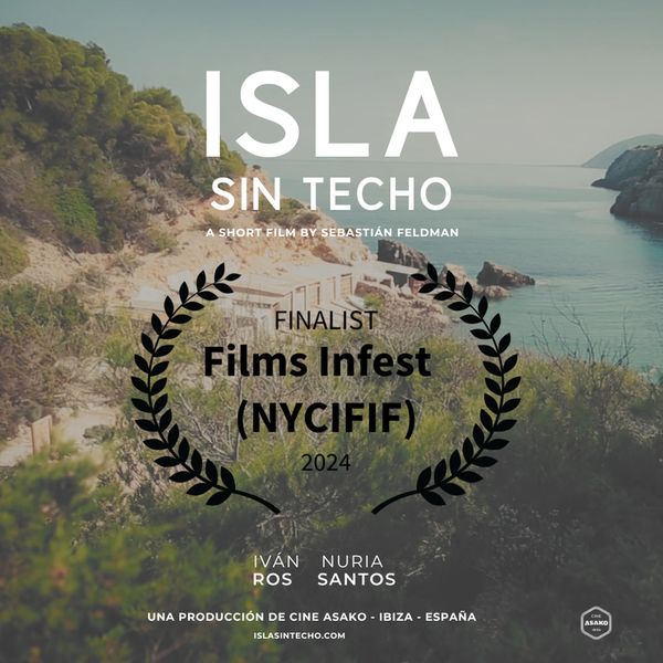 Isla Sin Techo Seleccionado para el New York City International Films Infest Festival 2024